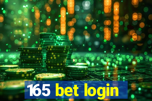 165 bet login